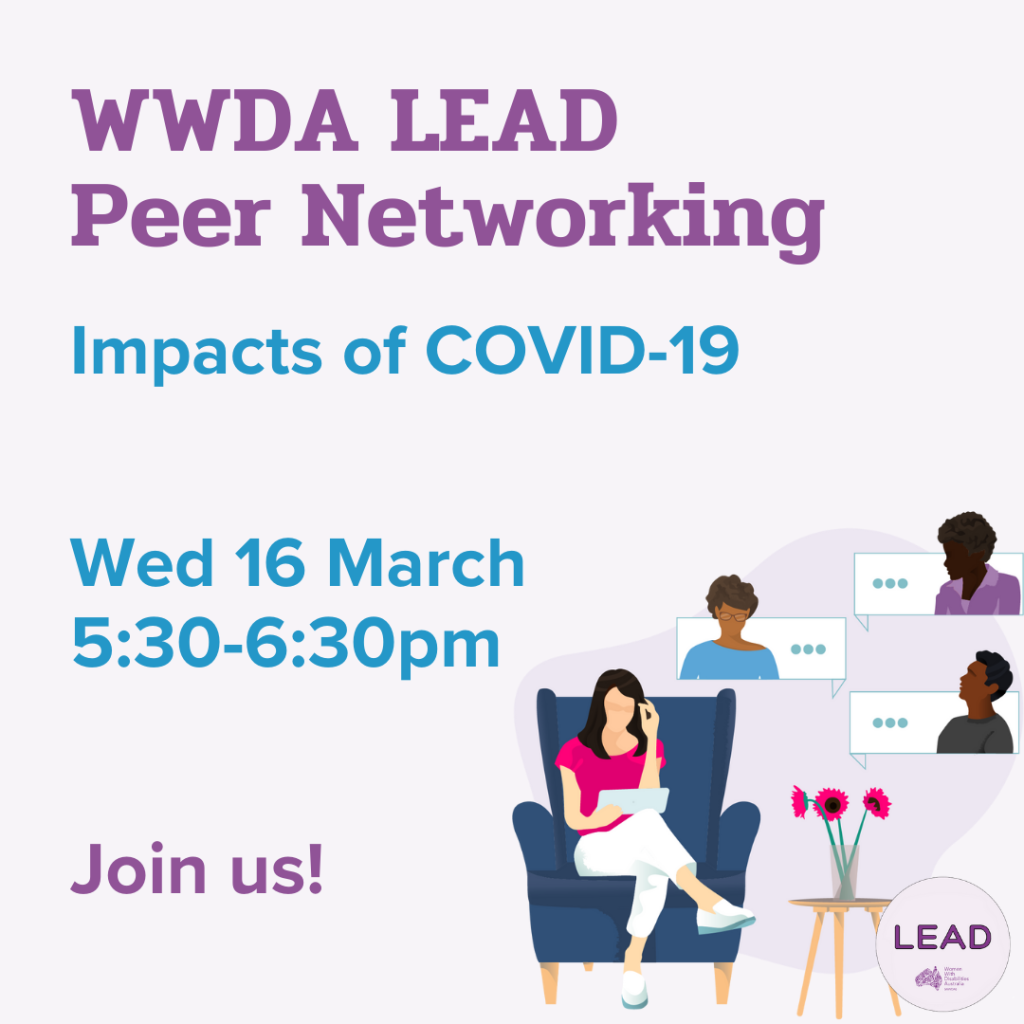 Light purple background with an illustration of a woman sitting in a lounge chair talking to people virtually. Text: 'WWDA LEAD Peer Networking, Impact of Covid-19, Wednesday 16 Mar, 5:30-6:30 pm, Join Us!'