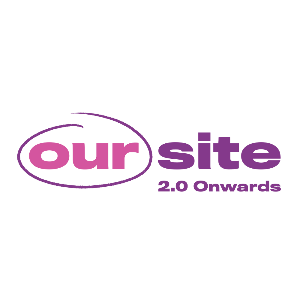 The words Our Site 2.0 Onwards written in purple and pink with a pink scribble around the word Our.