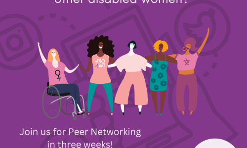 7. [Image: Dark purple background with a black image faded in the background of an illustration with a hand holding a phone connecting to different types of social media. Text at the top reads ‘Do you want to connect with other disabled women? The LEAD logo is in the bottom right corner and text reads ‘LEAD, Women With Disabilities Australia (WWDA)’, the illustration in the centre of the image is of five women with different disabilities representing different cultures. Text at the bottom reads ‘Join us for Peer Networking in three weeks! Last Wednesday of every month, 12-1.30 pm AEST.]